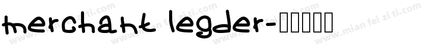 merchant legder字体转换
